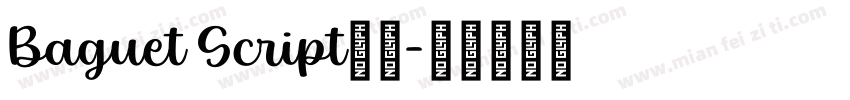 Baguet Script字体字体转换